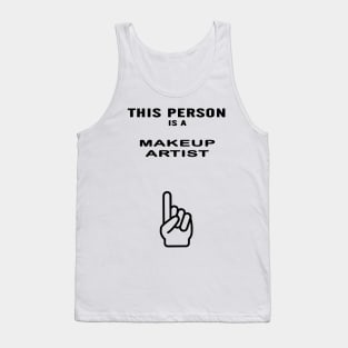 makeup artist gift Tank Top